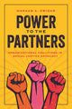 Book cover of: Power to the Partners. By: Maraam A. Dwidar