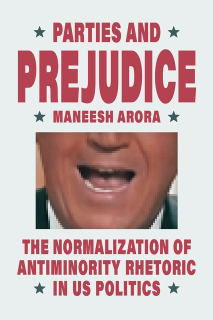 Book cover of: Parties and Prejudice. By: Maneesh Arora