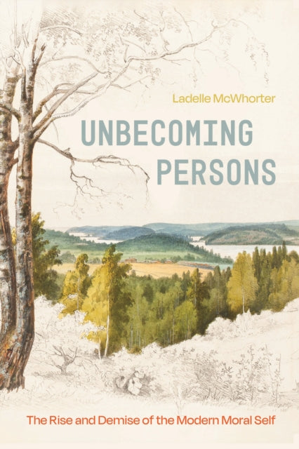 Book cover of: Unbecoming Persons