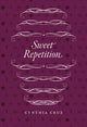 Book cover of: Sweet Repetition