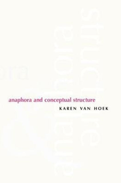 Book cover of: Anaphora and Conceptual Structure