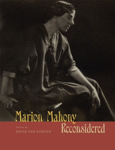 Book cover of: Marion Mahony Reconsidered. By: David Van Zanten