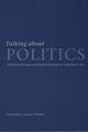 Book cover of: Talking about Politics. By: Katherine Cramer Walsh