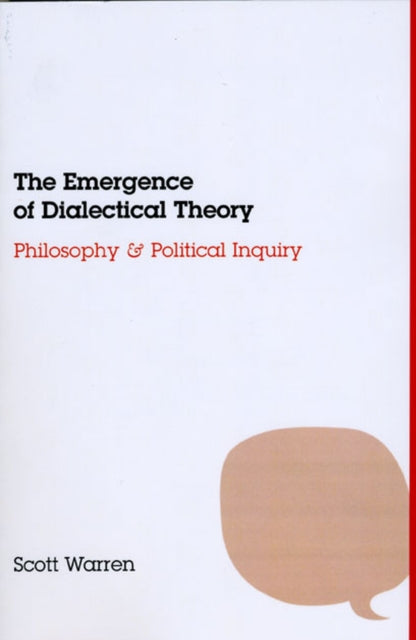 Book cover of: Emergence of Dialectical Theory. By: Scott Warren