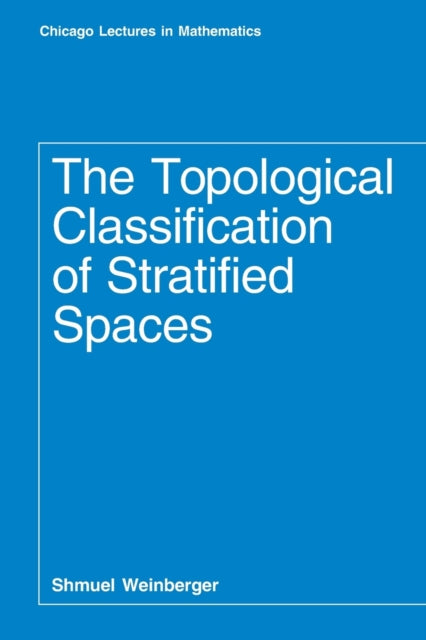 Book cover of: Topological Classification of Stratified Spaces