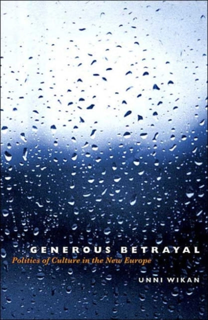 Book cover of: Generous Betrayal. By: Unni Wikan