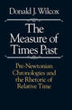 Book cover of: Measure of Times Past. By: Donald J. Wilcox