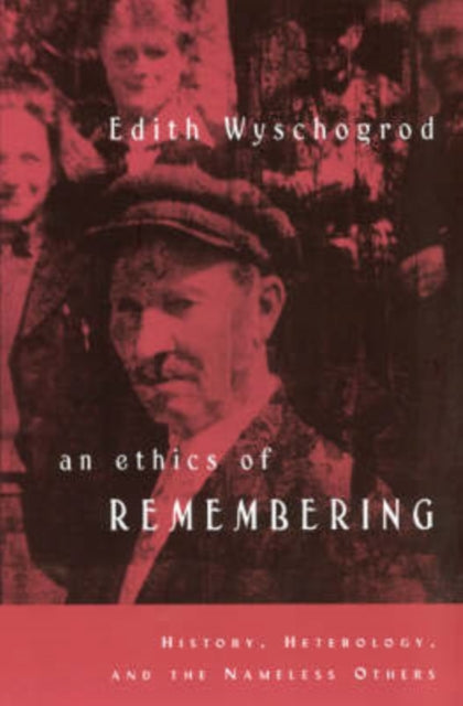 Book cover of: Ethics of Remembering