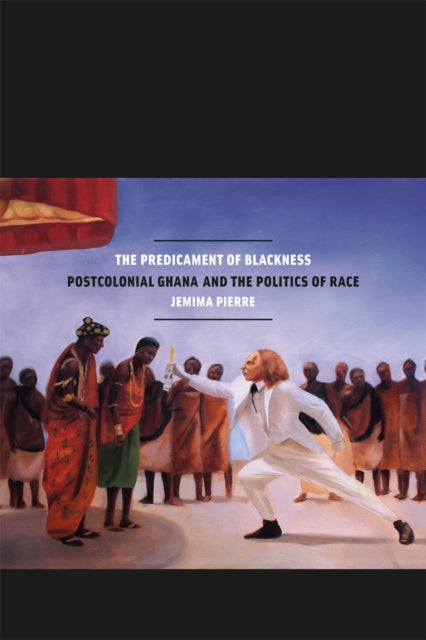 Book cover of: Predicament of Blackness. By: Jemima Pierre