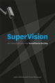 Book cover of: SuperVision. By: John Gilliom