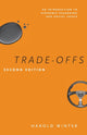 Book cover of: Trade-Offs. By: Harold Winter