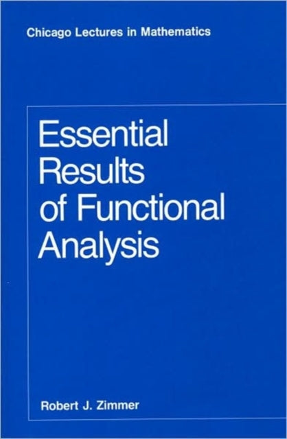 Book cover of: Essential Results of Functional Analysis