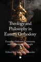 Book cover of: Theology and Philosophy in Eastern Orthodoxy. By: Christoph Schneider