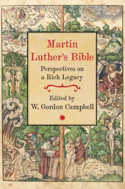 Book cover of: Martin Luther's Bible. By: W. Gordon Campbell