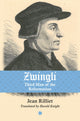 Book cover of: Zwingli. By: Jean Rilliet