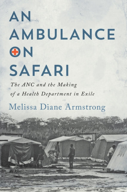 Book cover of: Ambulance on Safari. By: Melissa Diane Armstrong