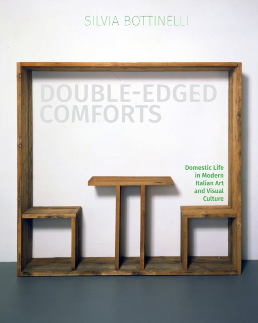 Book cover of: Double-Edged Comforts. By: Silvia Bottinelli