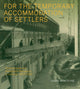 Book cover of: For the Temporary Accommodation of Settlers. By: David Monteyne