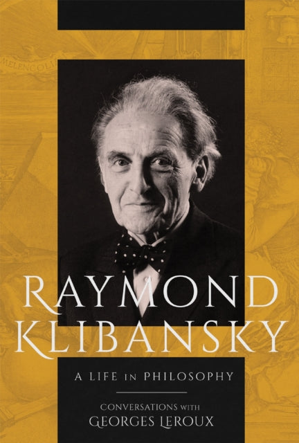 Book cover of: Raymond Klibansky. By: Raymond Klibansky