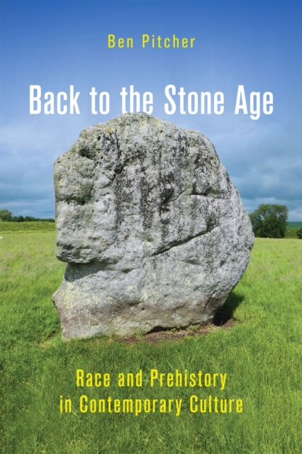 Book cover of: Back to the Stone Age. By: Ben Pitcher