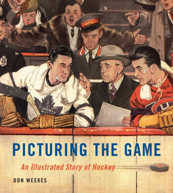 Book cover of: Picturing the Game. By: Don Weekes