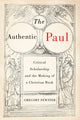 Book cover of: Authentic Paul. By: Gregory Fewster