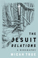 Book cover of: Jesuit "Relations". By: Micah True