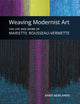 Book cover of: Weaving Modernist Art. By: Anne Newlands