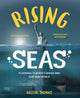 Book cover of: Rising Seas. By: Keltie Thomas