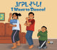 Book cover of: I Want to Dance!. By: Heather Main