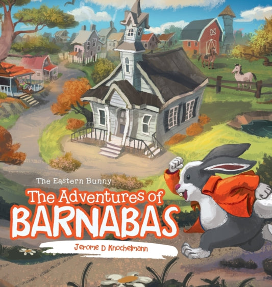 Book cover of: Adventures of Barnabas. By: Jerome D. Knochelmann