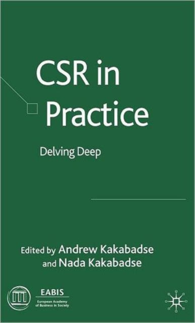 Book cover of: CSR in Practice. By: Kakabadse, Andrew.