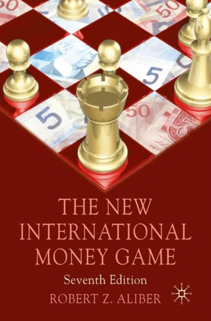 Book cover of: New International Money Game. By: Robert Z. Aliber, Robert Aliber