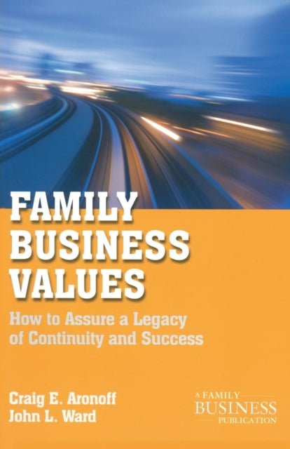 Book cover of: Family Business Values. By: Craig E. Aronoff