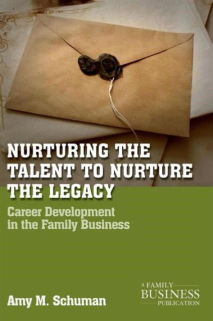 Book cover of: Nurturing the Talent to Nurture the Legacy