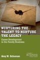 Book cover of: Nurturing the Talent to Nurture the Legacy