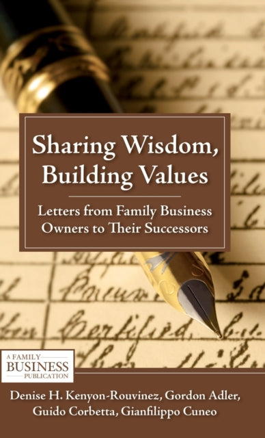 Book cover of: Sharing Wisdom, Building Values. By: Denise Kenyon-Rouvinez