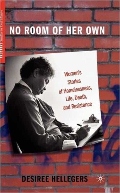 Book cover of: No Room of Her Own. By: Desiree Hellegers
