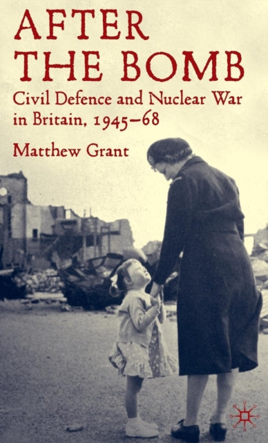 Book cover of: After The Bomb. By: Matthew Grant