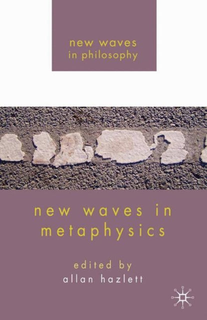 Book cover of: New Waves in Metaphysics