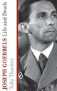 Book cover of: Joseph Goebbels. By: Toby Thacker
