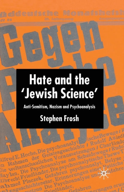 Book cover of: Hate and the ‘Jewish Science’. By: Stephen Frosh
