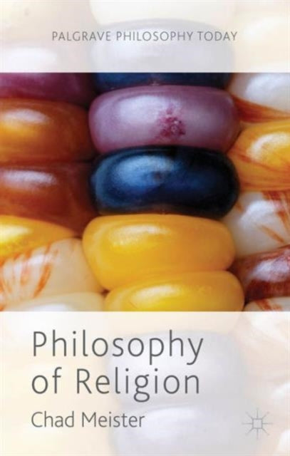 Book cover of: Philosophy of Religion. By: Chad Meister