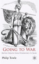Book cover of: Going to War. By: Philip Towle