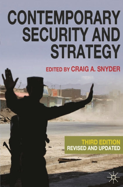 Book cover of: Contemporary Security and Strategy. By: Craig A. Snyder