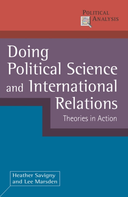 Book cover of: Doing Political Science and International Relations. By: Heather Savigny