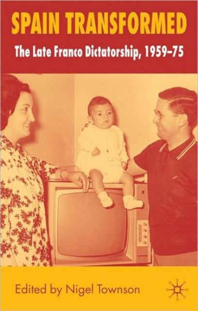 Book cover of: Spain Transformed. By: Nigel Townson
