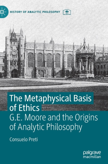 Book cover of: Metaphysical Basis of Ethics. By: Preti C.