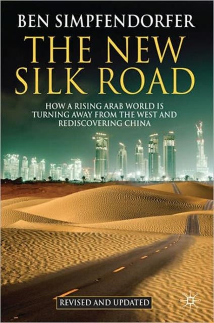Book cover of: New Silk Road. By: Ben Simpfendorfer