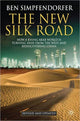 Book cover of: New Silk Road. By: Ben Simpfendorfer